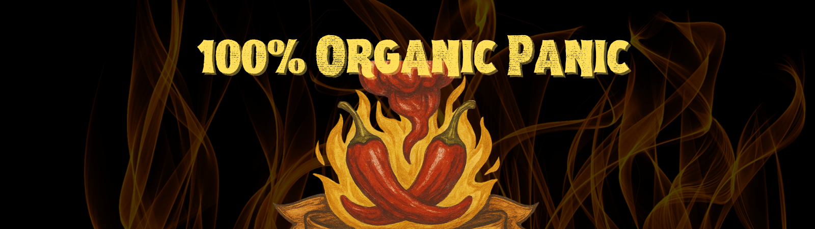 “100% Organic Panic” isn’t just a catchphrase—it’s a commitment.