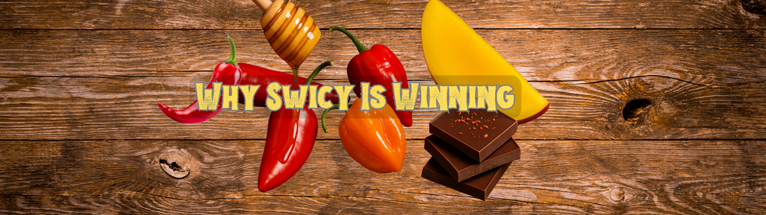 Why Swicy Is Winning: The Sweet + Spicy Flavor Trend You Didn’t Know You Needed