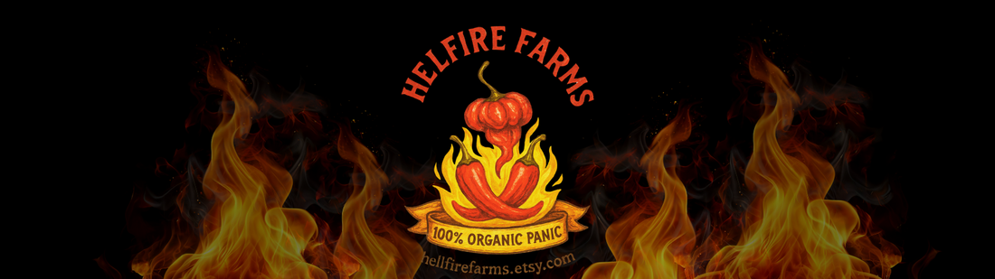 "Why We Grow Fire” – The Story Behind HellFire Farms